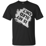 Is My Sled Ok Funny Crashed Snowmobile T Shirt