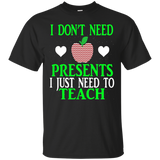 I Just Need To Teach Funny Teacher Christmas Teaching Shirt_black=