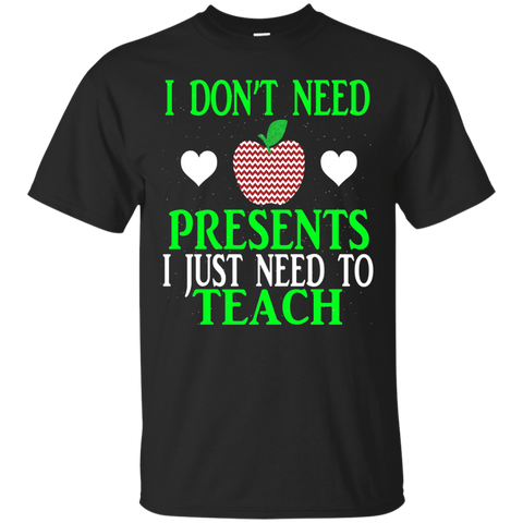 I Just Need To Teach Funny Teacher Christmas Teaching Shirt_black=