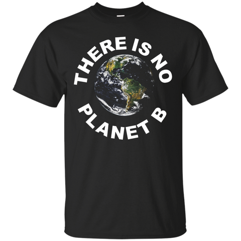 There Is No Planet B T shirt - March For Science_Black