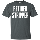retired stripper t shirt_Black