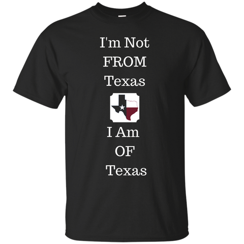 I'm Not From Texas Tee For Native Texans