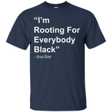 I'm Rooting For Everybody Black T Shirt_black=
