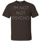 Womens I'm Not Not Psycho Shirt - Funny Women's T-shirt_Black