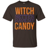 Witch Better Have My Candy Shirt_Black