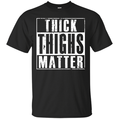 Thick Thighs Matter T-Shirt_Black