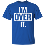 I'm Over It T-shirt_black=