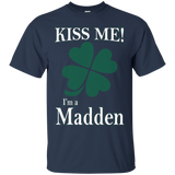 Kiss Me I'm Madden - Irish Tshirt_black=