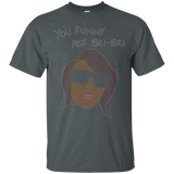 You Funny Asf Bri-bri Funny T-shirt_black=