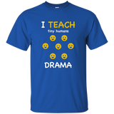 I Teach Tiny Humans T-shirt For Drama Teachers_black=