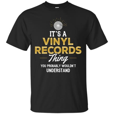 Vinyl Records T-Shirt - It's a Vinyl Records Thing!_Black