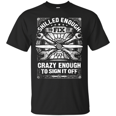 Skill enough to fix it aircraft mechanic shirt_Black
