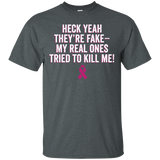 My Real Ones Tried to Kill Me! Pink Breast Cancer Survivor T_Black