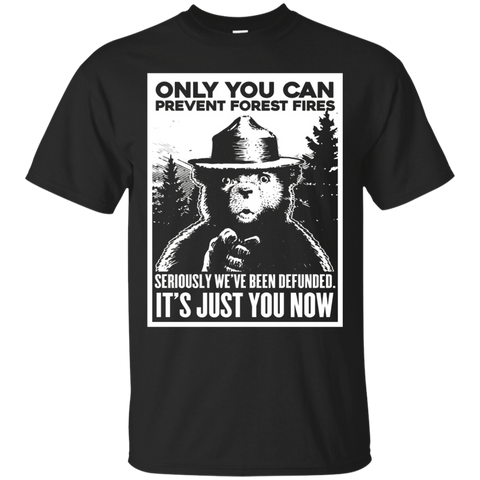 Only You Can Prevent Forest Fires T-shirt_Black