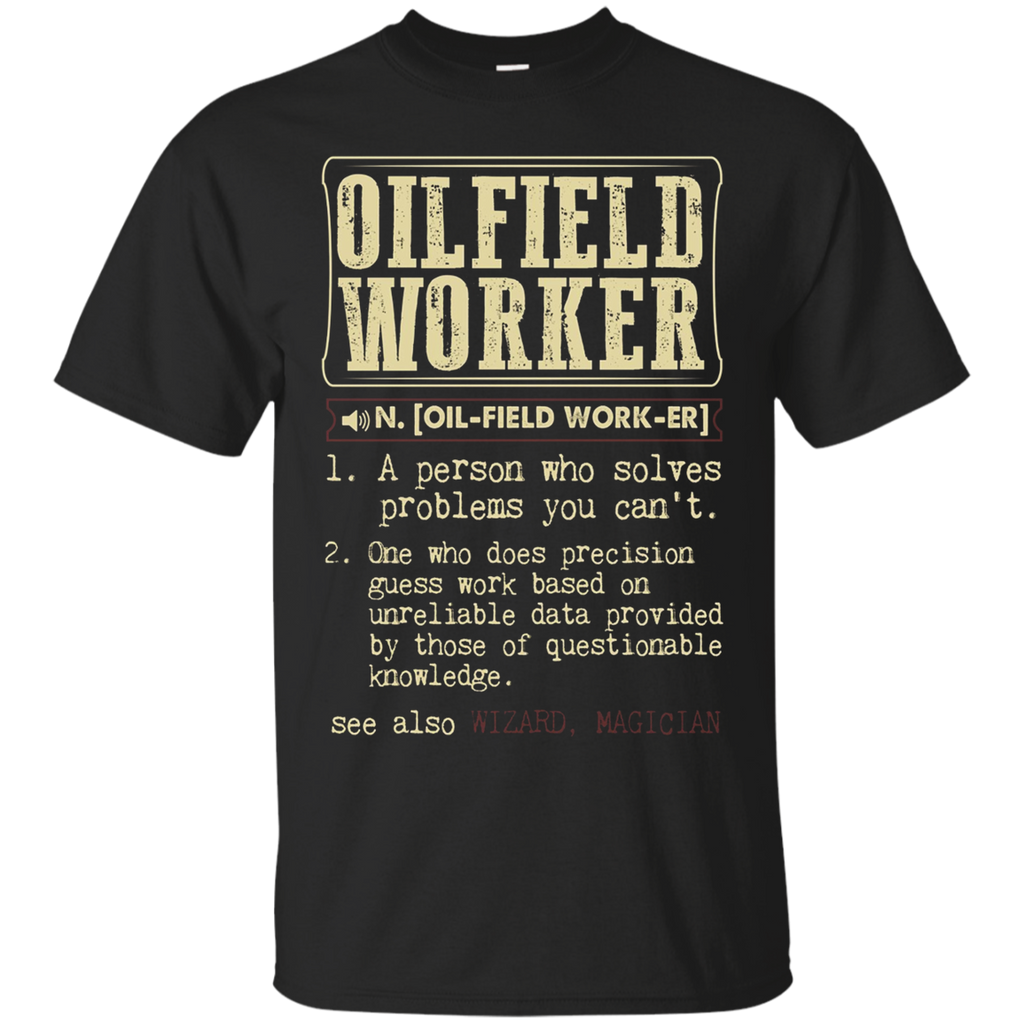 Oilfield Worker Dictionary Term T-Shirt_Black