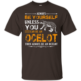 Ocelot T shirt - Always Be An Ocelot T shirt_Black