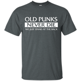 Old Punks Never Die We Just Stand At The Back T-shirt_black=