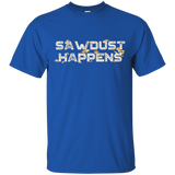 Sawdust Happens Funny Woodworking t-shirt BACK_Black