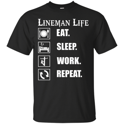 Lineman Life- Eat Sleep Work Repeat