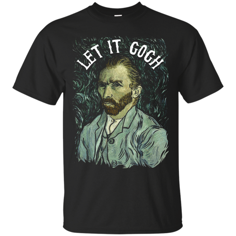 Let It Gogh Artist T Shirt - Vincent Van Gogh Funny Graphic