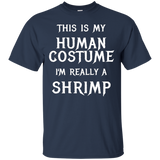 I'm Really A Shrimp Halloween Costume Shirt Easy Funny