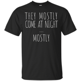 They Mostly Come at Night Funny Alien Quote T-shirt_Black