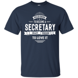 Skilled Enough To Become A Secretary T-shirt Women Men Funny_Black