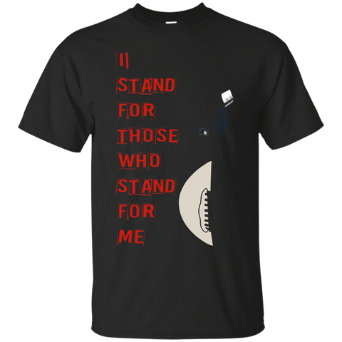 I Stand For Those Who Stand For Me Tshirt_black