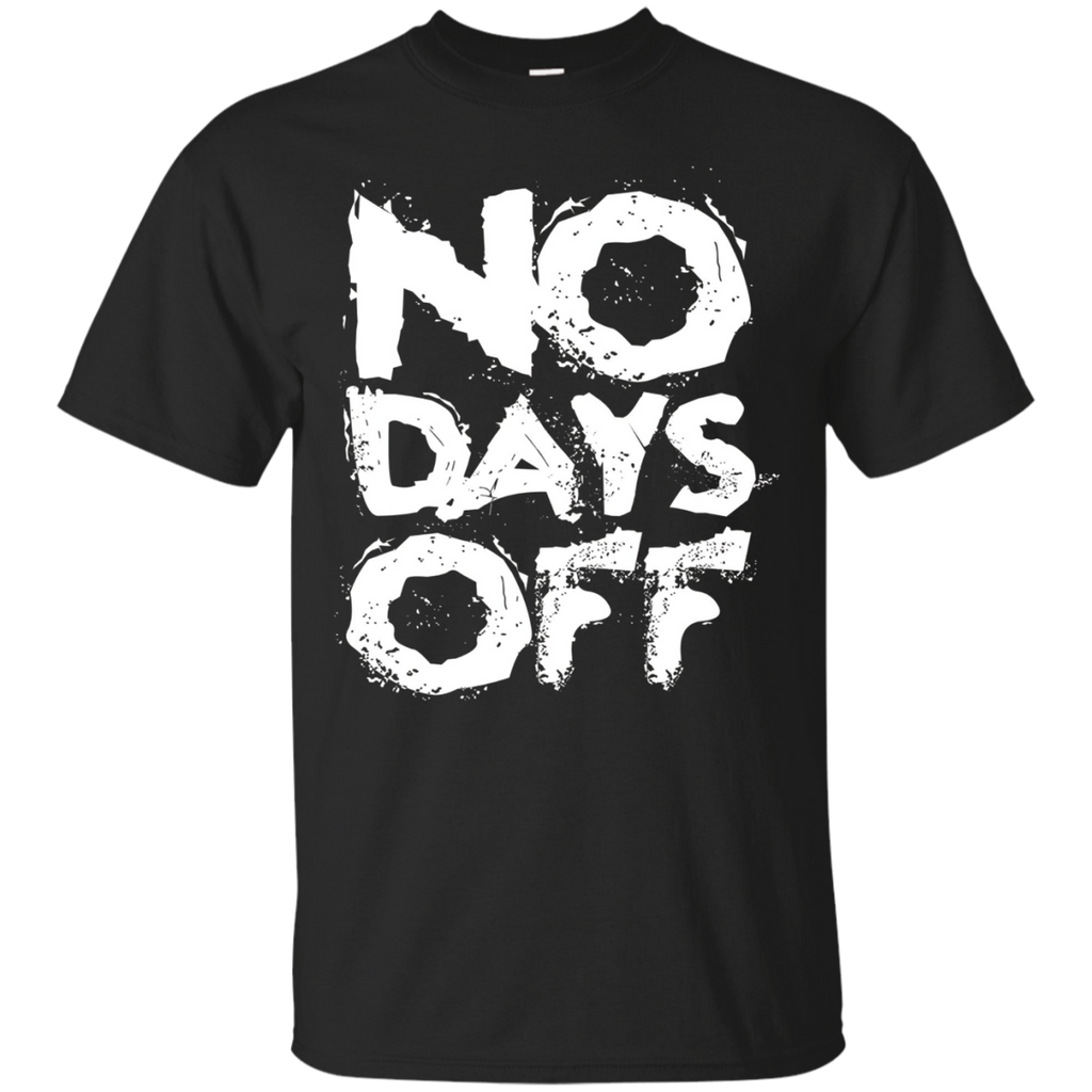 No days off shirt Gym t shirt workout clothing shirt_Black