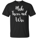 Womens Make Tacos Not War T-Shirt_Black