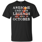 Unicorn Legends Born In October Birthday Shirt_black=