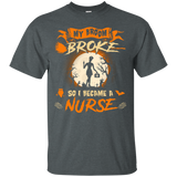 My broom broke I became a Nurse Halloween T-Shirt_Black
