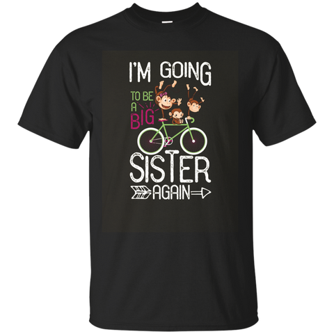 I'm Going To Be A Big Sister Again T-shirt