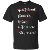 Girlfriend Fiancee Bride Wife New Step-mom Promotion T-shirt_black