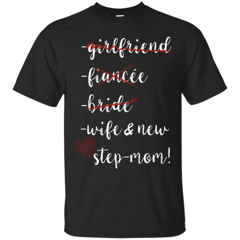 Girlfriend Fiancee Bride Wife New Step-mom Promotion T-shirt_black