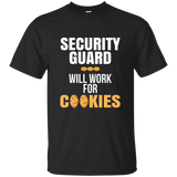 Security Guard Will Work for Cookies Profession T-Shirt_Black