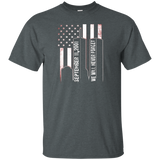 September 11 2001 We Will Never Forget Patriot Day Shirt_Black