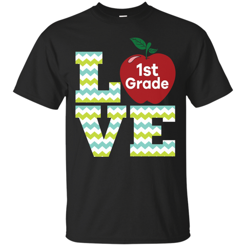 Love First Grade Teacher T-shirt Gift For 1st Grade Teacher