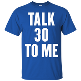 talk 30 to me t shirt_Black