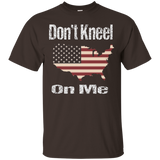 Don't Kneel On Me American Flag T-shirt_black