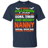 NANNY - HALLOWEEN SORE, TIRED - MOODY FUNNY SHIRT_Black