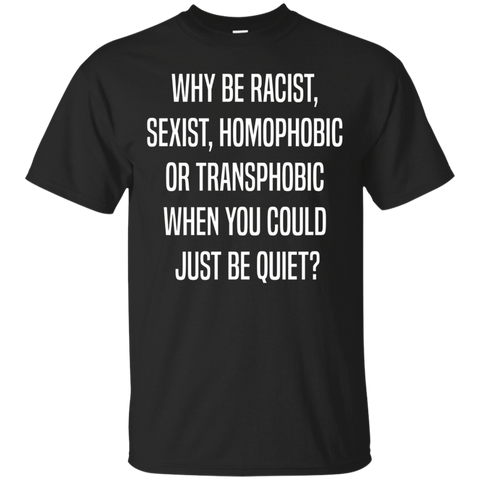 Why Be Racist T-Shirt_Black