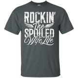 Rockin the spoiled wife life T-Shirt Funny Marriage Shirt_Black