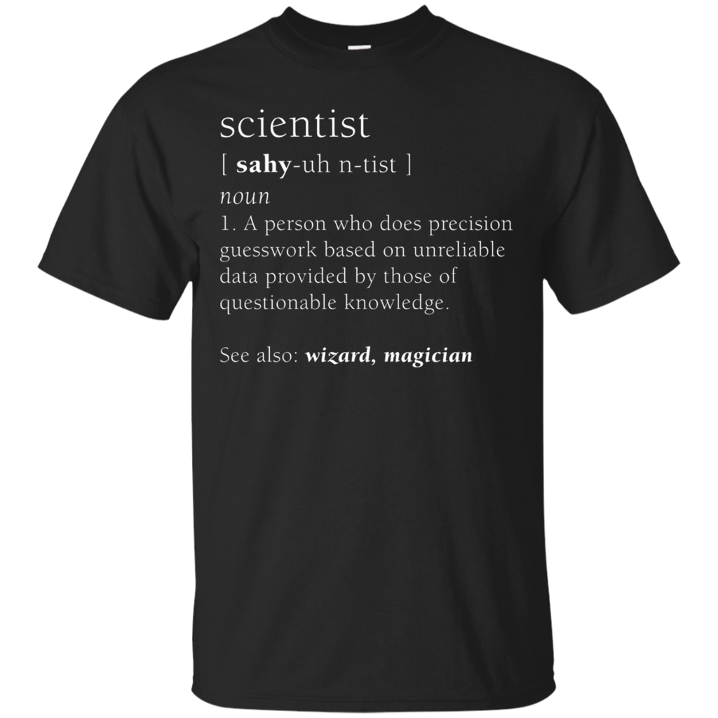 Scientist Definition Shirt, Funny Cute Science Nerd Gift_Black