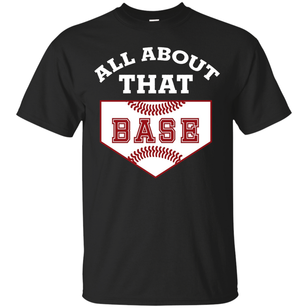 All About That Base Funny Baseball T-shirt_black