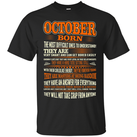 October Born The Most Difficult Ones To Understand Tshirt_Black