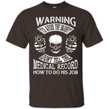 Dont Tell Medical Record How To Do T-shirt_black