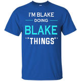 I'm Blake Doing Blake Things Funny First Name T-shirt_black=