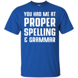 You Had Me At Proper Spelling And Grammar Teacher T Shirt_Black