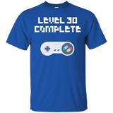 Level 30 Complete Shirt Funny Video Games 30th Birthday Tee